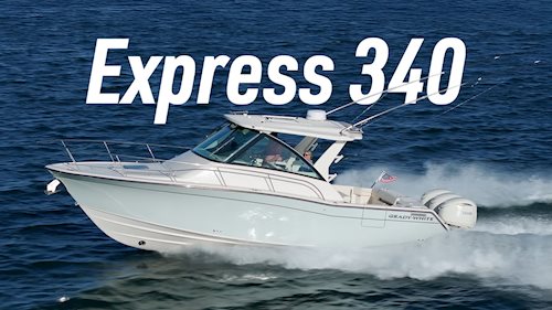 Grady-White <em>Express 340</em>: A new legend is born.